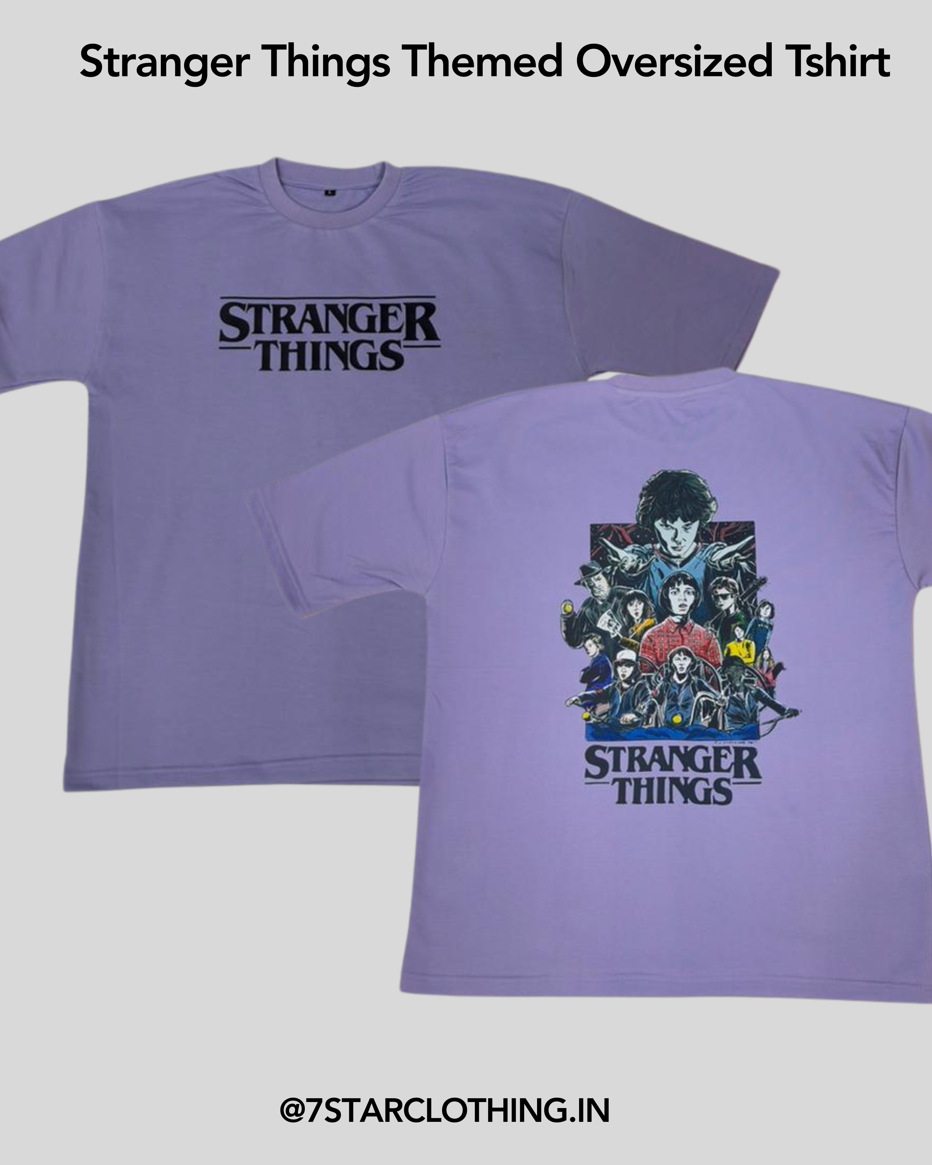 Stranger Things Themed Oversized Tshirt in 100% Cotton || Lavendar Color