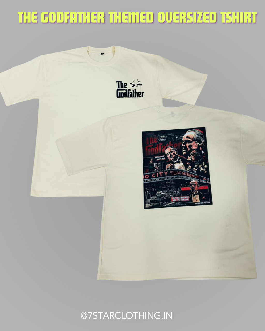 The GodFather Themed Oversized Tshirt- 100% Cotton