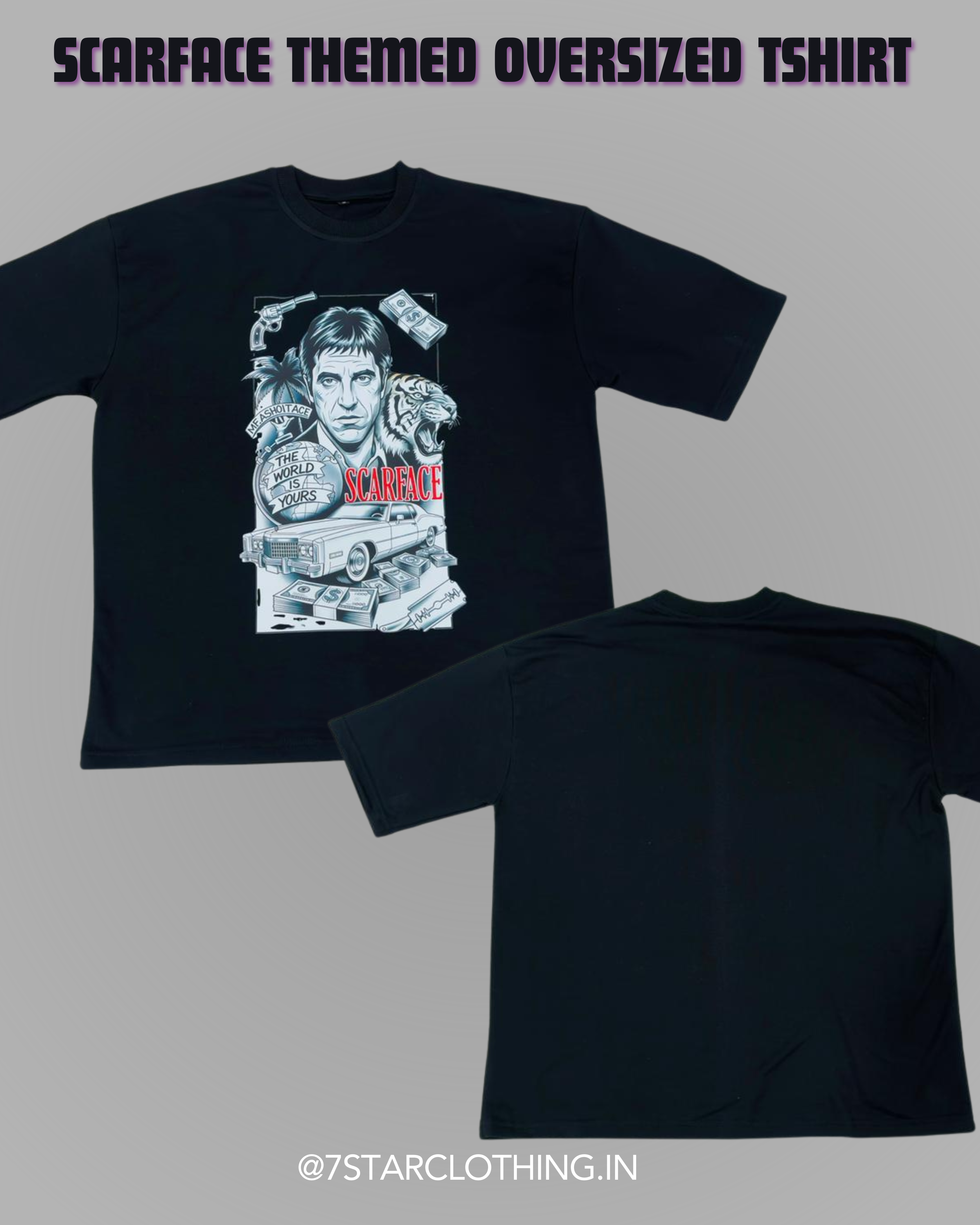 Scarface Themed Oversized Tshirt in 100% Cotton
